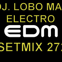 SETMIX272 by DJ LOBO MAU