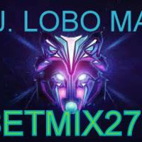 SETMIX275 by DJ LOBO MAU