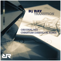RR125 : Dj Ray - Transition (Christian Dashalcri Remix) by REVOLUCIONRECORDS