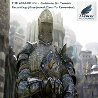 THE WIZARD DK - Guestmix for Trancer Recordings(Everbound Time To Remember) by THE WIZARD DK