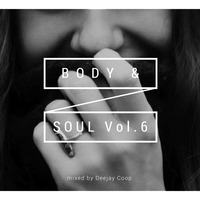 DJ Coop - Body&amp;Soul Vol.6 by DJ Coop