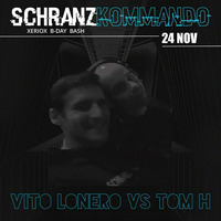 Vito Lonero vs.Tom H - Schranzkommando Live-Set @ Club Borderline_24.11.2017 by Schranzkommando