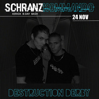 Destruction Derby aka Hexor &amp; Tommy Rockz - Schranzkommando Live-Set @ Club Borderline_24.11.2017 by Schranzkommando