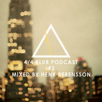 4/4 Klub Podcast #02 by Henk Berensson by 4/4 Klub