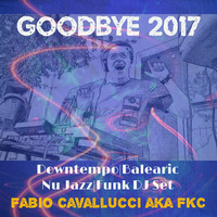 Goodbye 2017 by FKC by Fabio Kowalski Cavallucci