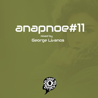 Anapnoe #11 -Mixed By George Livanos by deepsoulspace