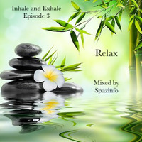 Inhale and Exhale: Relax by Spazinfo
