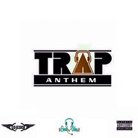 Dj Edd - Trap Anthem Vol. 1 by Deejay Edd