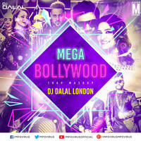 Mega Bollywood (Trap Mashup) - DJ Dalal London by MP3Virus Official