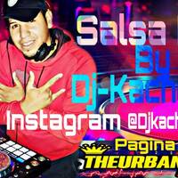 SALSA MIX-DJKACHORRO by @theurbanflow507