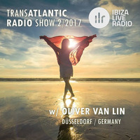 Transatlantic Radio Show w/ Oliver Van Lin Mix 2 by Strandpiraten