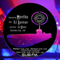 Mentha b2b Saiman + DJ Share Guestmix - Subaltern Radio 28/09/2017 on SUB.FM by Subaltern Records