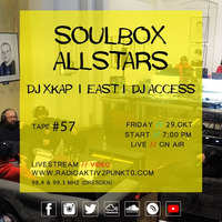 Tape #57 w/ DJ Access / EAST / DJ Xkap - Soul Box Allstars // RadioAktiv 2punkt0 by RadioAktiv 2punkt0