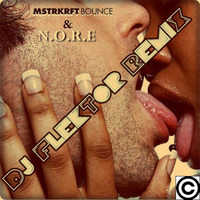 Dj Flektor Bounce Remix (MSTRKRFT) by Nyan Music