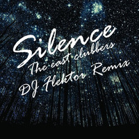 Silence - The east Clubbers (Dj Flektor Remix) by Nyan Music