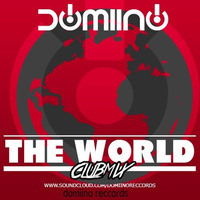 Domiino - The World (Club Mix)FREE DOWNLOAD by ANGEL DEEJAY