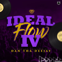 Ideal Flow 4 - Dan Tha Deejay by Dan Tha Deejay