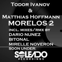 Todor Ivanov & Matthoas Hoffmann - Morelos / Bitonal Deep Remix  Snip by Bitonal aka m.a.m.i.