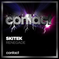 Skitek - Renegade by CONTACT