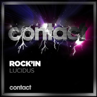 Rock'in - Lucidus by CONTACT
