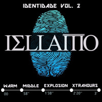 IDENTIDADE - Warm - Middle - Explosion - Xhours by DJ IELLAMO
