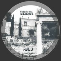 Avlo - Sezonaz Podcast 027 by Sezonaz Label