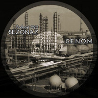 G.E.N.O.M. - Sezonaz Podcast 020 by Sezonaz Label