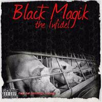 Black Magik - Fuck Jail Featuring T.L.Creep by The Brimstone Lab