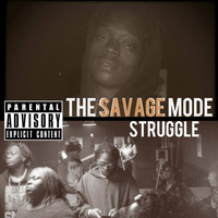 The Savage Mode - Struggle by The Brimstone Lab