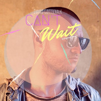 Can't wait - David Gottschalk (Preview) by Deep Sweet