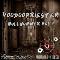 Voodoopriester - Nullnummer (CarbBeat Remix) Preview [Minimal Killer Traxx] by CarbBeat