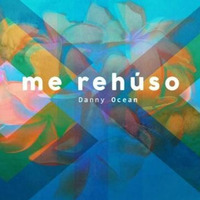 (115) Danny Ocean - Me Rehuso [[¡.A1bert Guerrero.!]] Edition 2k17 MAMBO REMIX by [[¡.Dj A1bert Guerrero.!]]