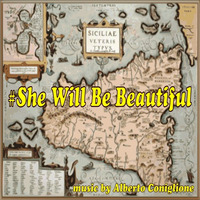 # She Will Be Beautiful - Alberto Coniglione - 2017 by Alberto Coniglione