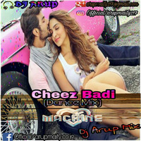 Cheez Badi(Dance Mix)-MACHINE-Dj Arup by DJ Arup Official