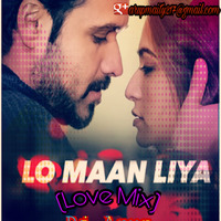 Lo Maan Liya(Love Mix) Dj Arup by DJ Arup Official