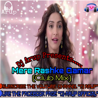 Mere Rashke Qamar (Club Mix)-Dj Arup by DJ Arup Official
