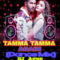 Tamma Tamma Again(Badri Ki Dulhania ) Dance Mix by DJ Arup Official