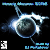 DJ Partylover - House Mission 2011.6 by Partylover