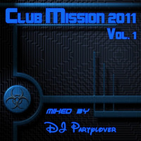 DJ Partylover - Club Mission 2011.1 by Partylover