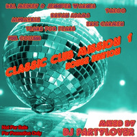 DJ Partylover - Classic Club Mission 1 by Partylover