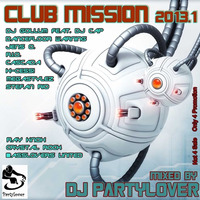 DJ Partylover - Club Mission 2013.1 by Partylover