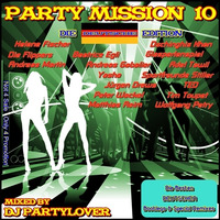 DJ Partylover - Party Mission 10 (Die Deutsche Edition) by Partylover