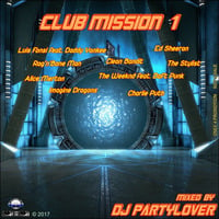 DJ Partylover - Club Mission 01 (2017) by Partylover