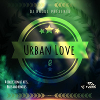 Urban Love by DJ Raoul KE