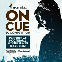 Insomniac On Cue DJ Competition by DJ Raoul KE