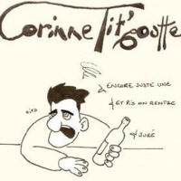 Corinne Tit'goutte et les P'tits Derniers / Pour la route - La femme est un con comme les autres by doude.baolescu
