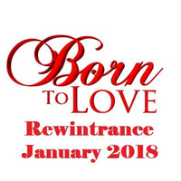 Rewintrance January 2018: Born to Love by Rewintrance