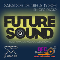 Promo 01 Future Sound  en OFC Radio by B-Maik