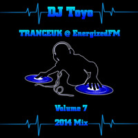 DJ Toyo - TRANCEUK @ EnergizedFM Mix 2014 Volume 07 by EnergizedFM