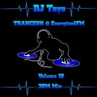 DJ Toyo - TRANCEUK @ EnergizedFM Mix 2014 Volume 10 by EnergizedFM